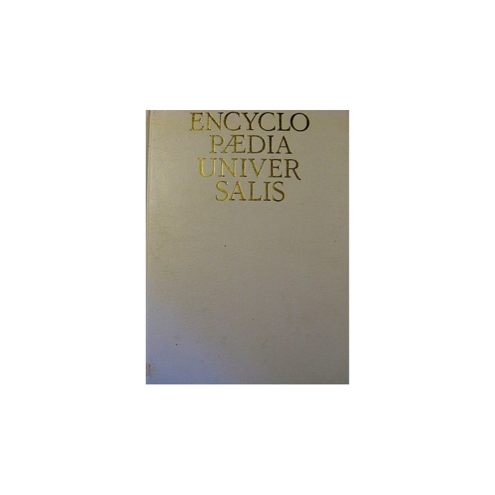 ENCYCLOPAEDIA UNIVERSALIS. 1985 UNIVERSALIA. LES ÉVÉNEMENTS, LES HOMMES, LES PROBLÈMES EN 1984.